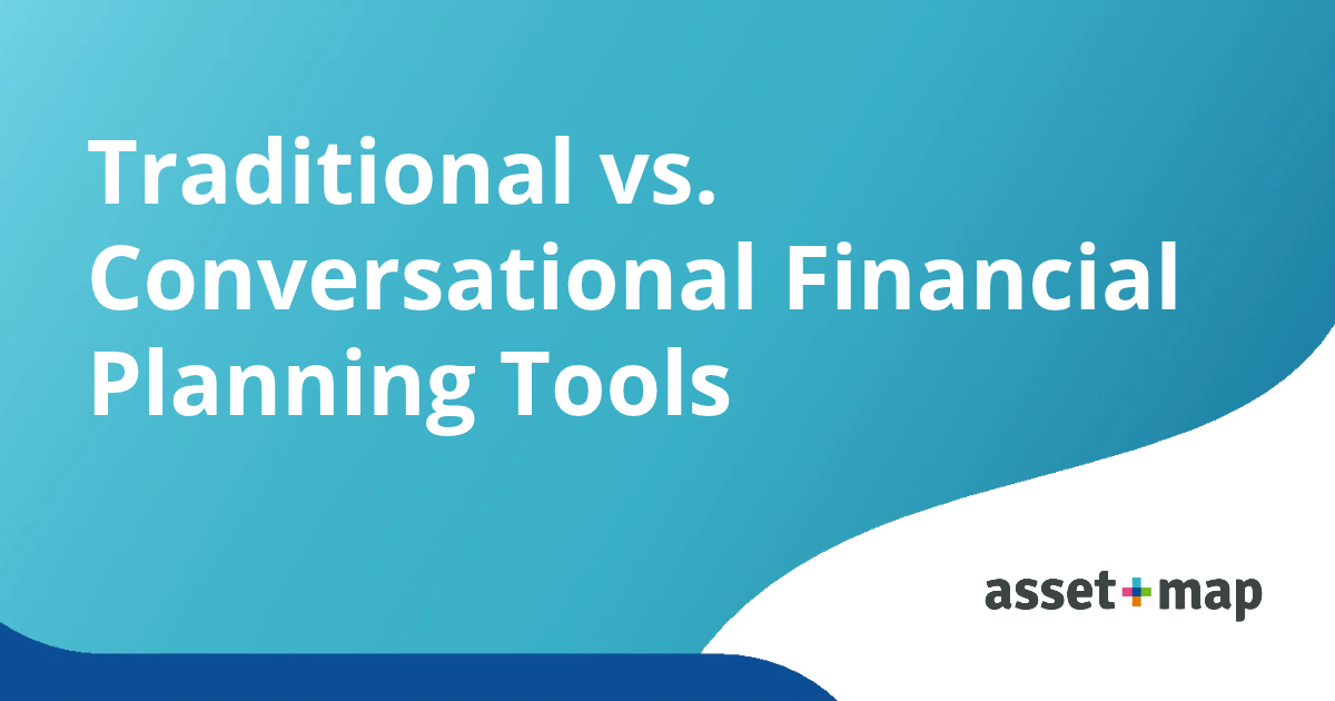 Traditional vs. Conversational Financial Planning Tools: Why Clients Don't Follow Through