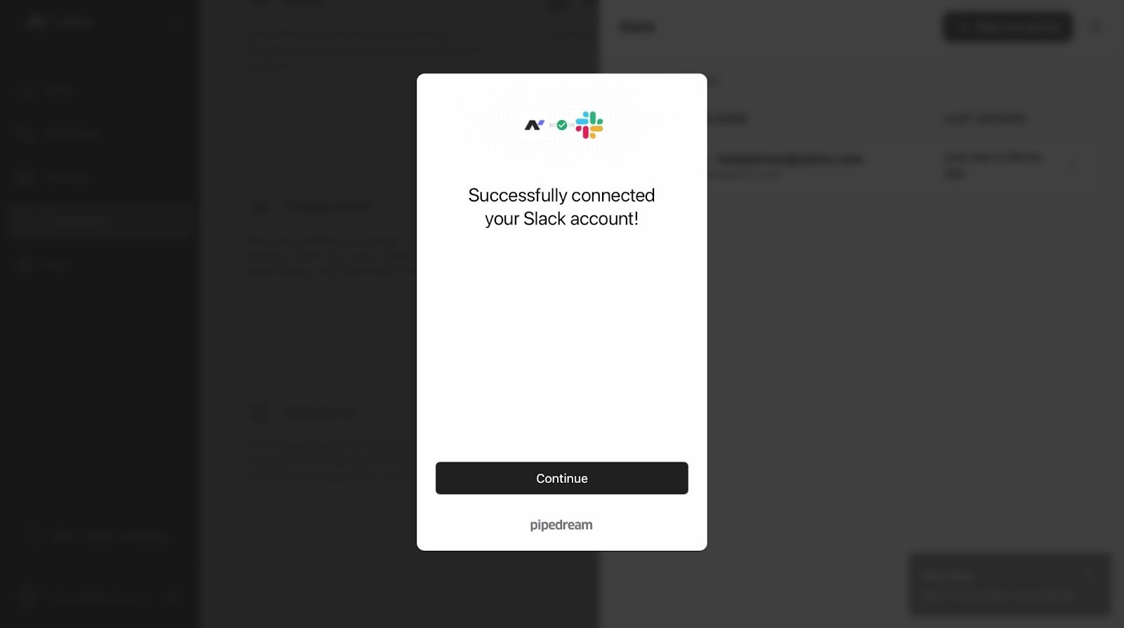 Confirmation message showing Slack account successfully connected