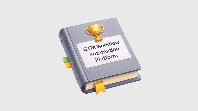 Best GTM Workflow Automation Platforms in 2026 | Compared & Ranked