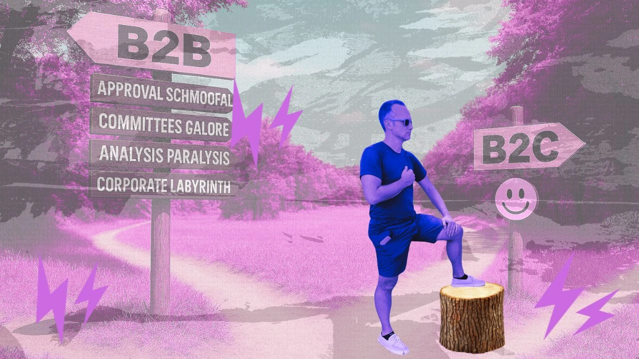 B2B vs. B2C: Why I Prefer Selling to People, Not Organizations