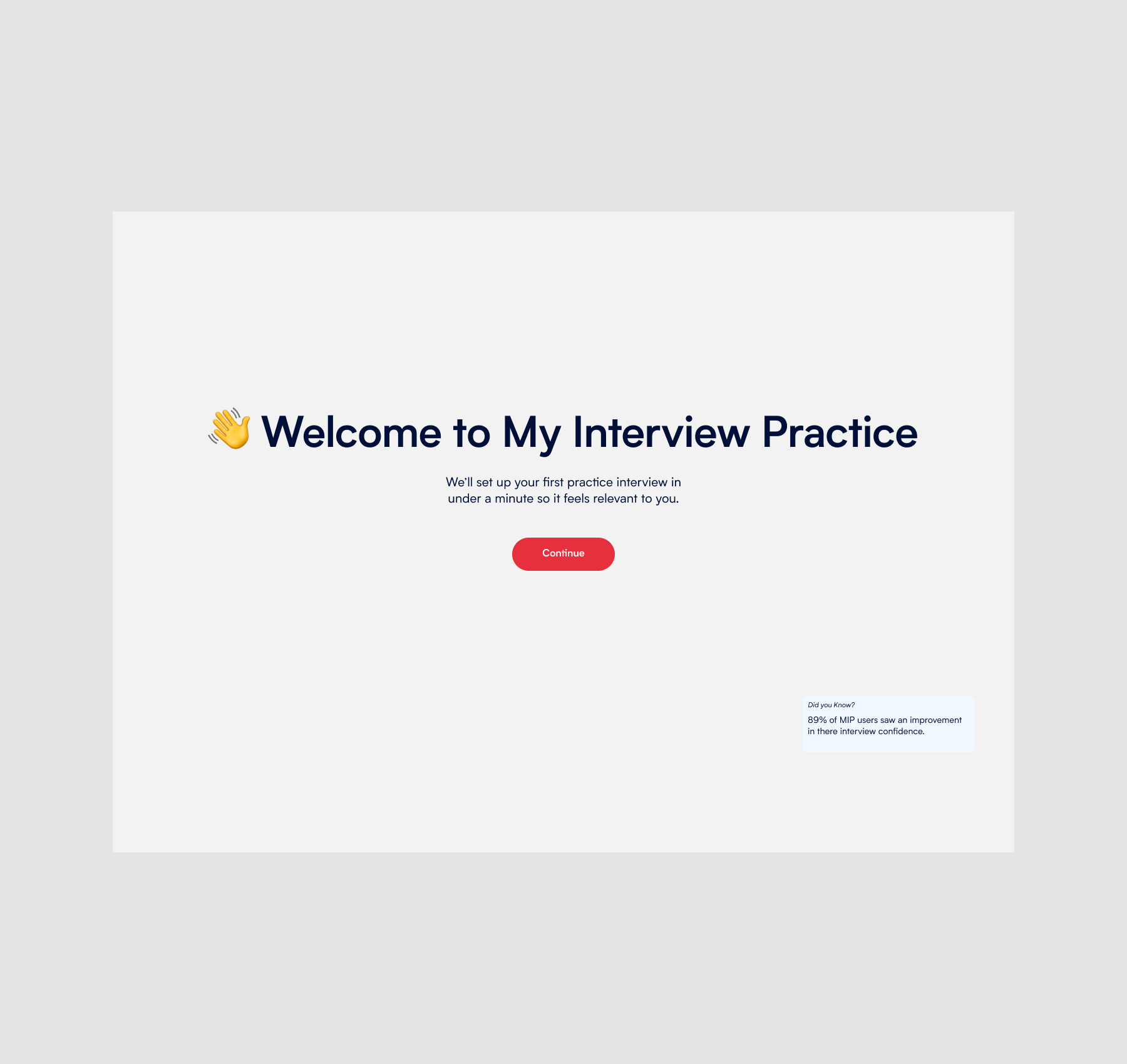 Welcome screen with waving hand emoji and red Continue button for interview practice setup.