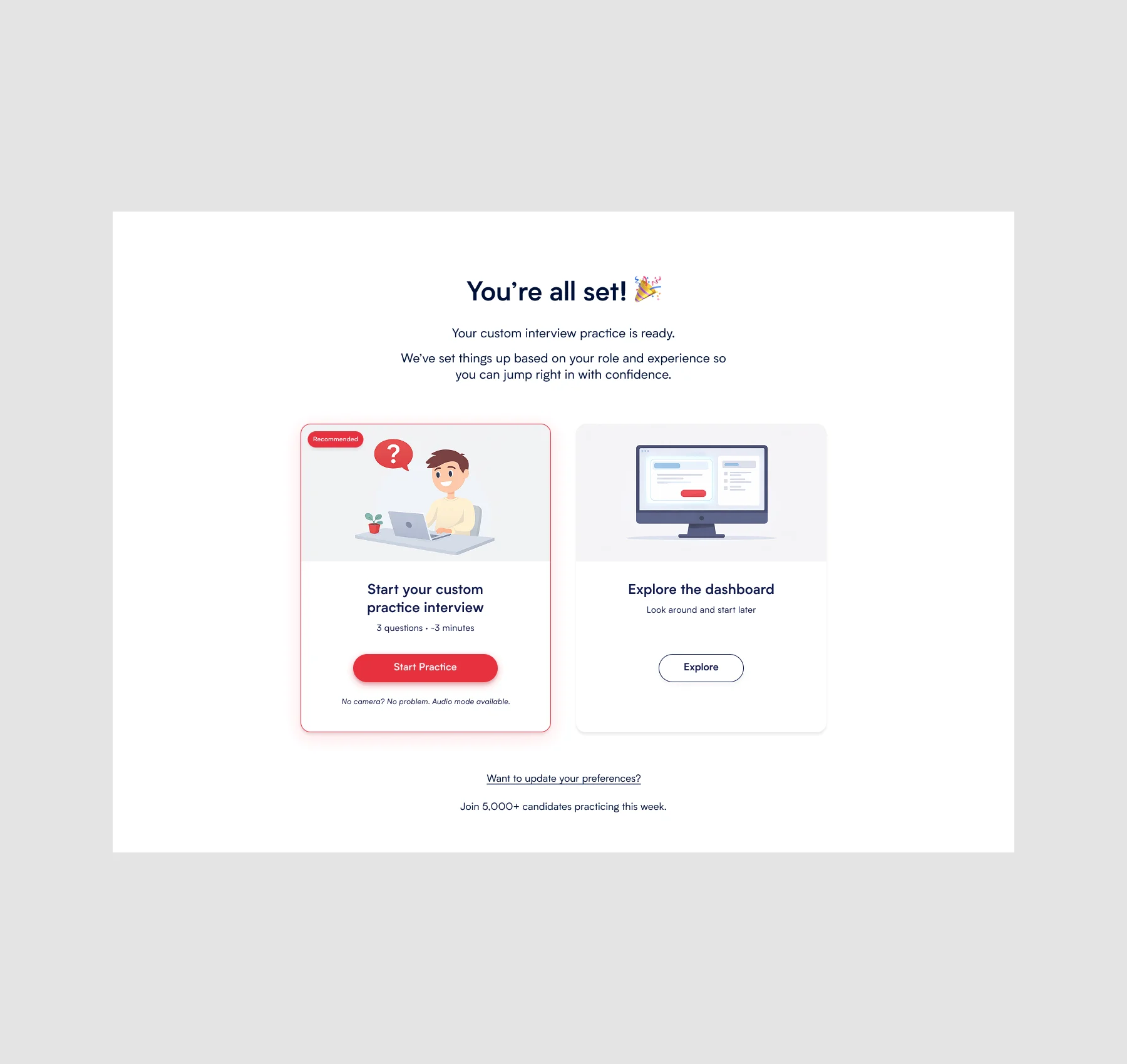 Screen showing two options: start a 3-question custom interview practice or explore the dashboard later.