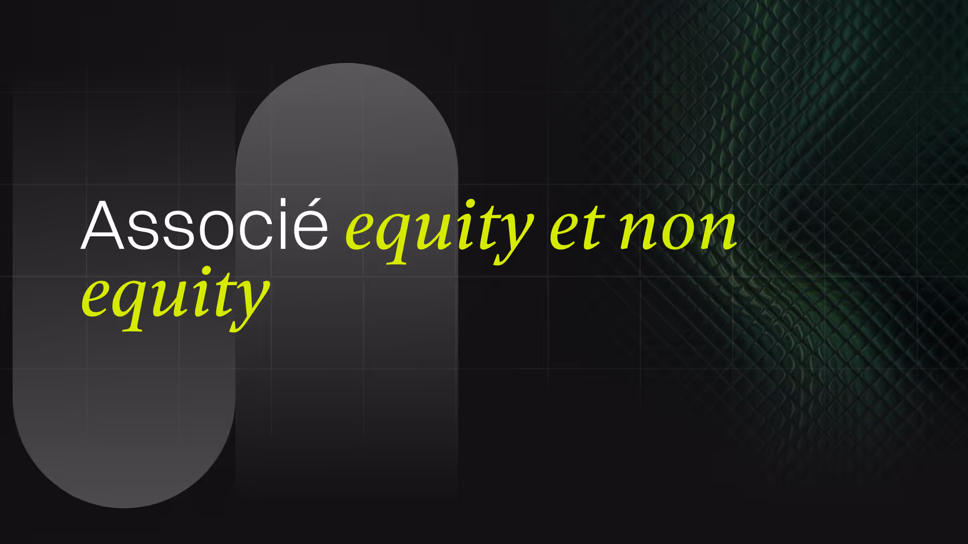 Associé equity et non equity