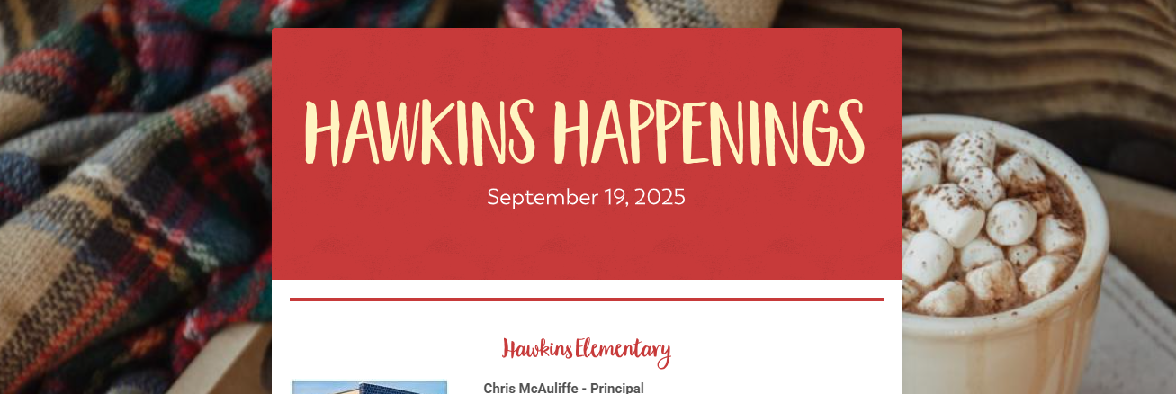 Newsletter header titled 'Hawkins Happenings' dated September 19, 2025, with background showing a plaid blanket and a cup of hot chocolate topped with marshmallows.