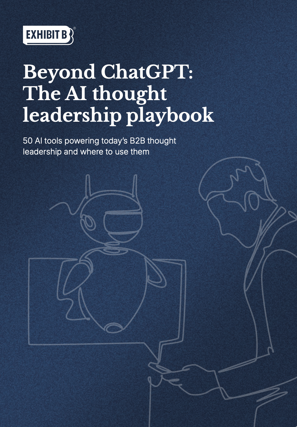 Understanding the thought Leadership Buyer | Exhibit B