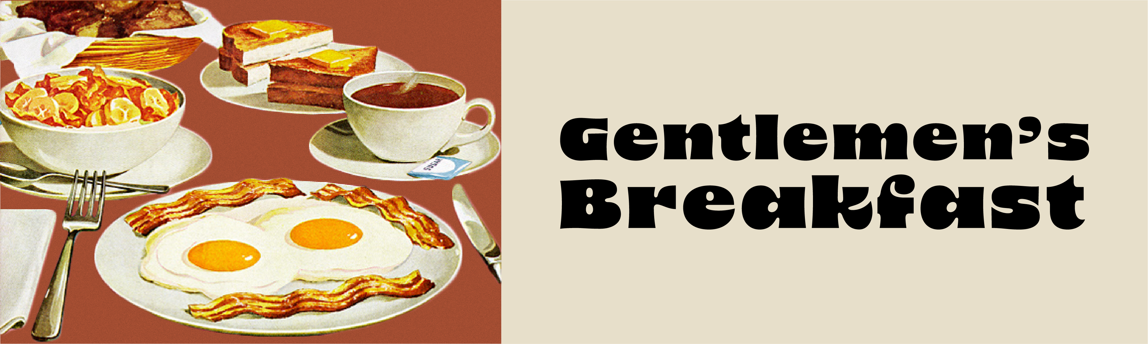 Gentlemen's Breakfast