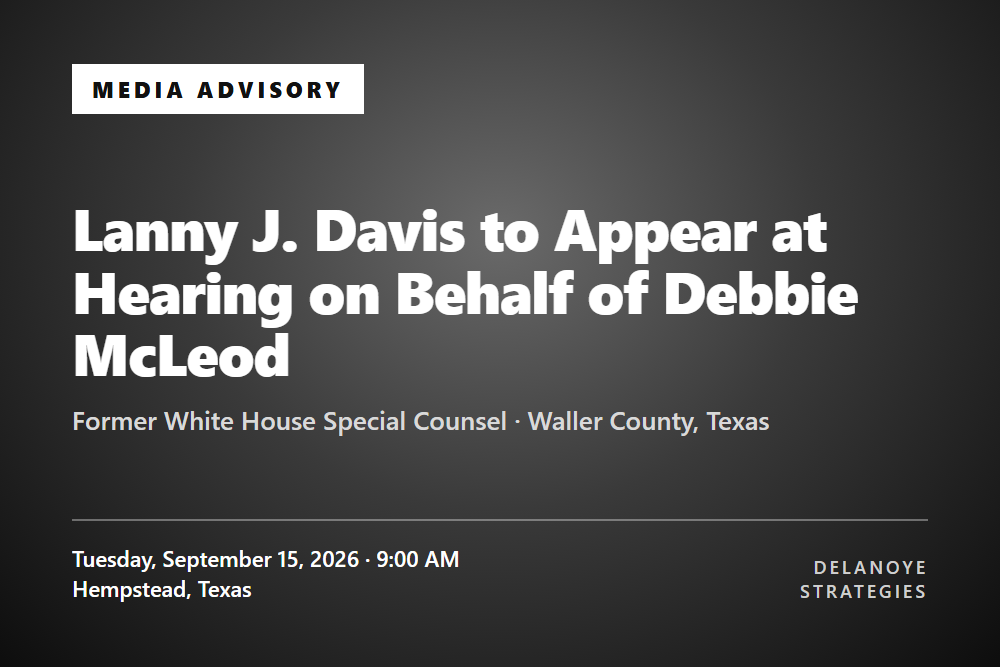 Media Advisory: Lanny J. Davis to appear at hearing on behalf of Debbie McLeod