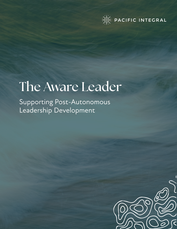 The Aware Leader: Supporting Post-Autonomous Leadership Development