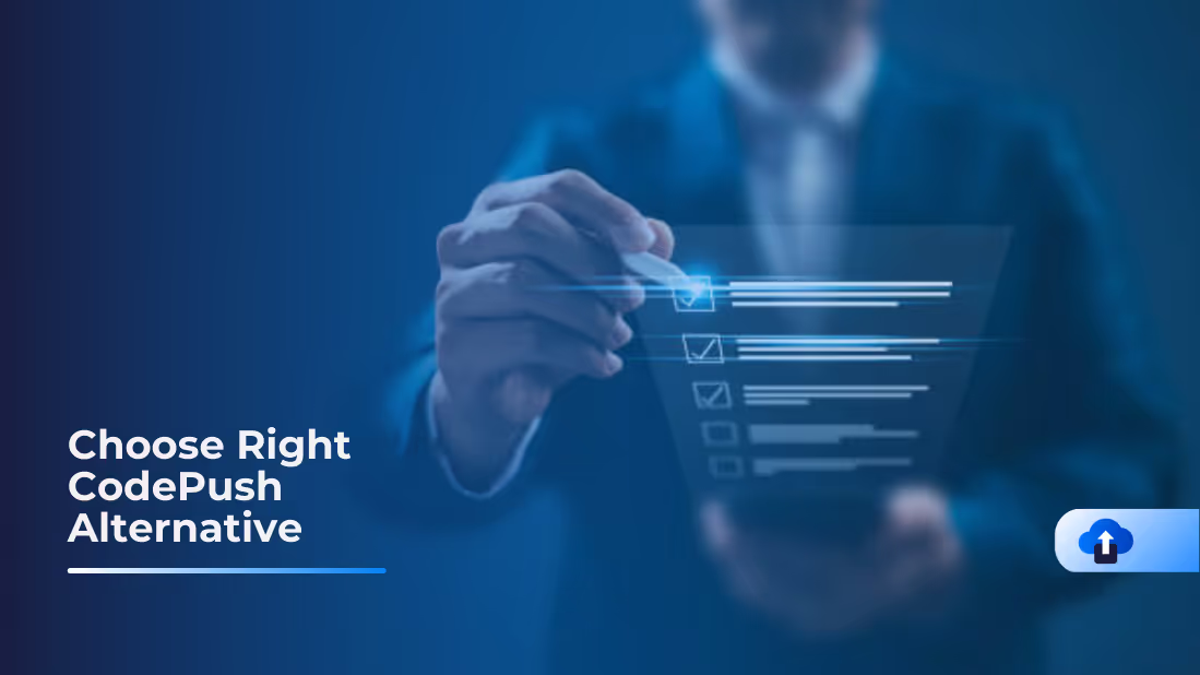 Choosing a Right CodePush Alternative: 8 Things to Consider