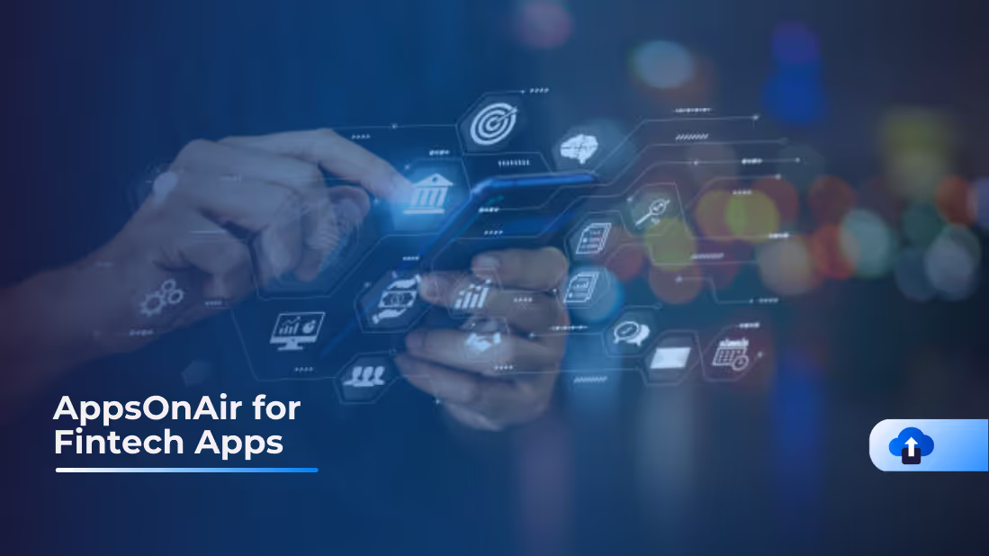 How Can AppsOnAir Be Used for FinTech Mobile Apps?