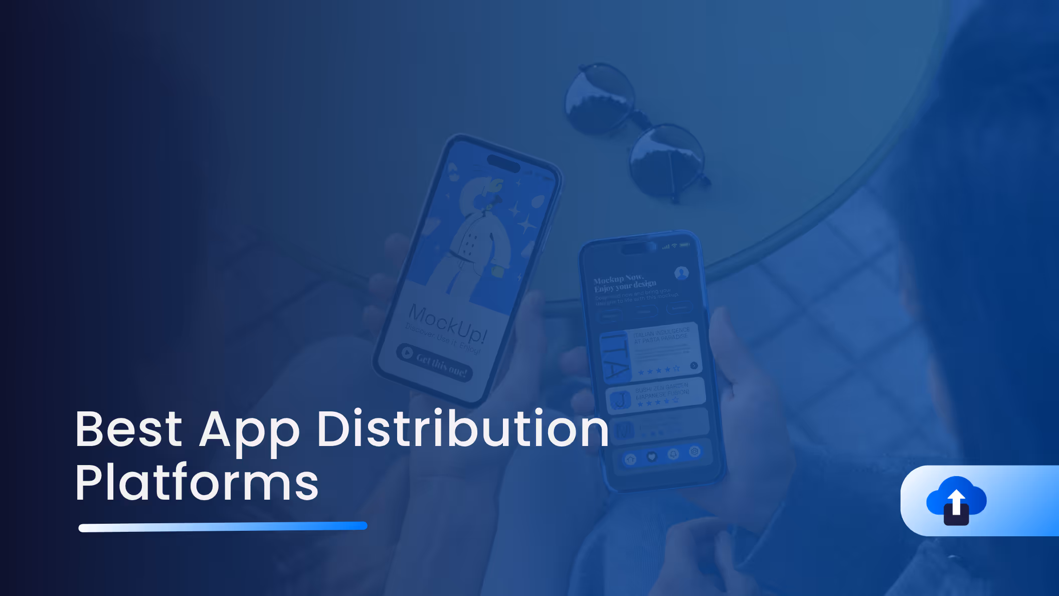 7 Best App Distribution Platforms