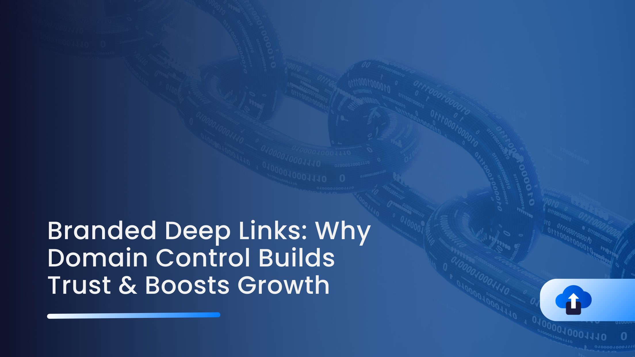 Branded Deep Links: Why Domain Control Matters for Growth and Trust