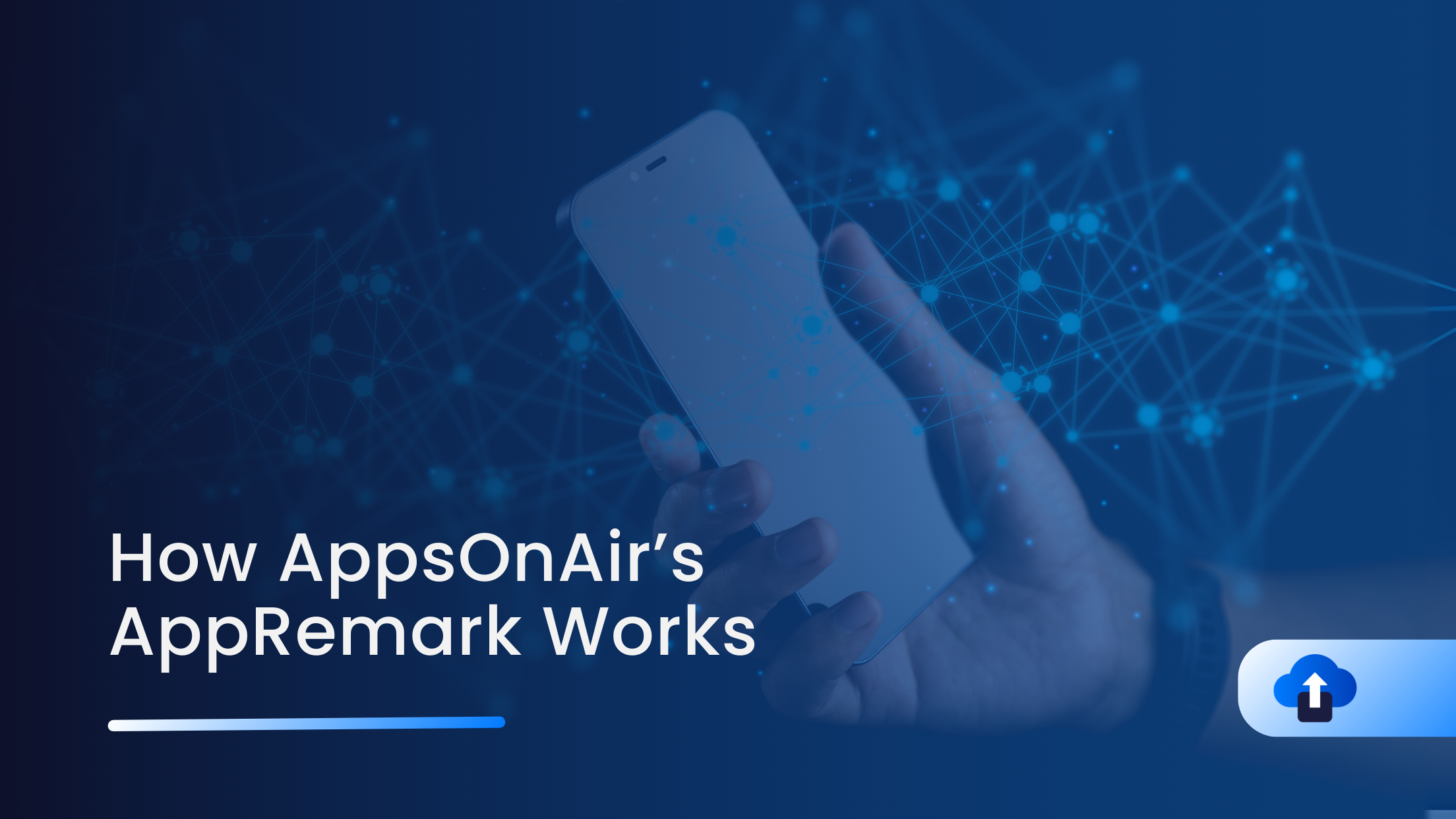 How AppsOnAir’s AppRemark Works
