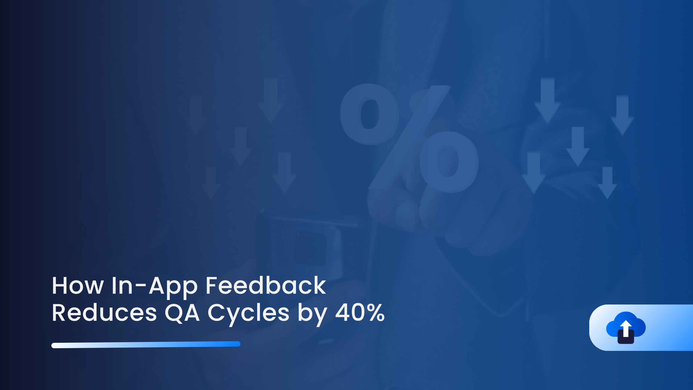 How In-App Feedback Reduces QA Cycles by 40%