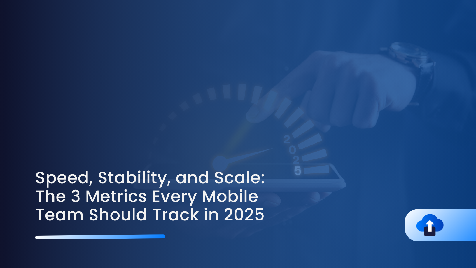 Speed, Stability, and Scale: The 3 Metrics Every Mobile Team Should Track in 2025 | AppsOnAir