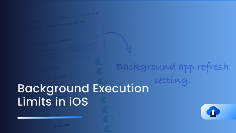 Background Execution Limits in iOS: What Every Developer Must Know