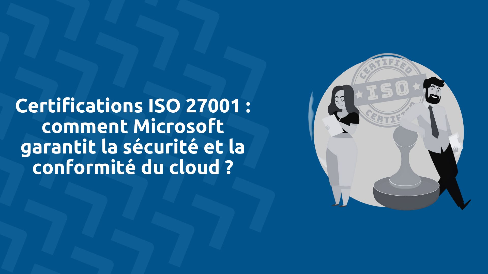 Certifications ISO 27001