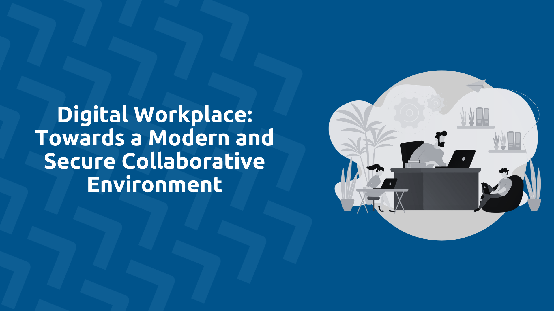 Digital Workplace