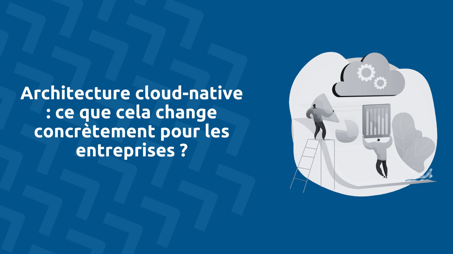 Architecture cloud-native