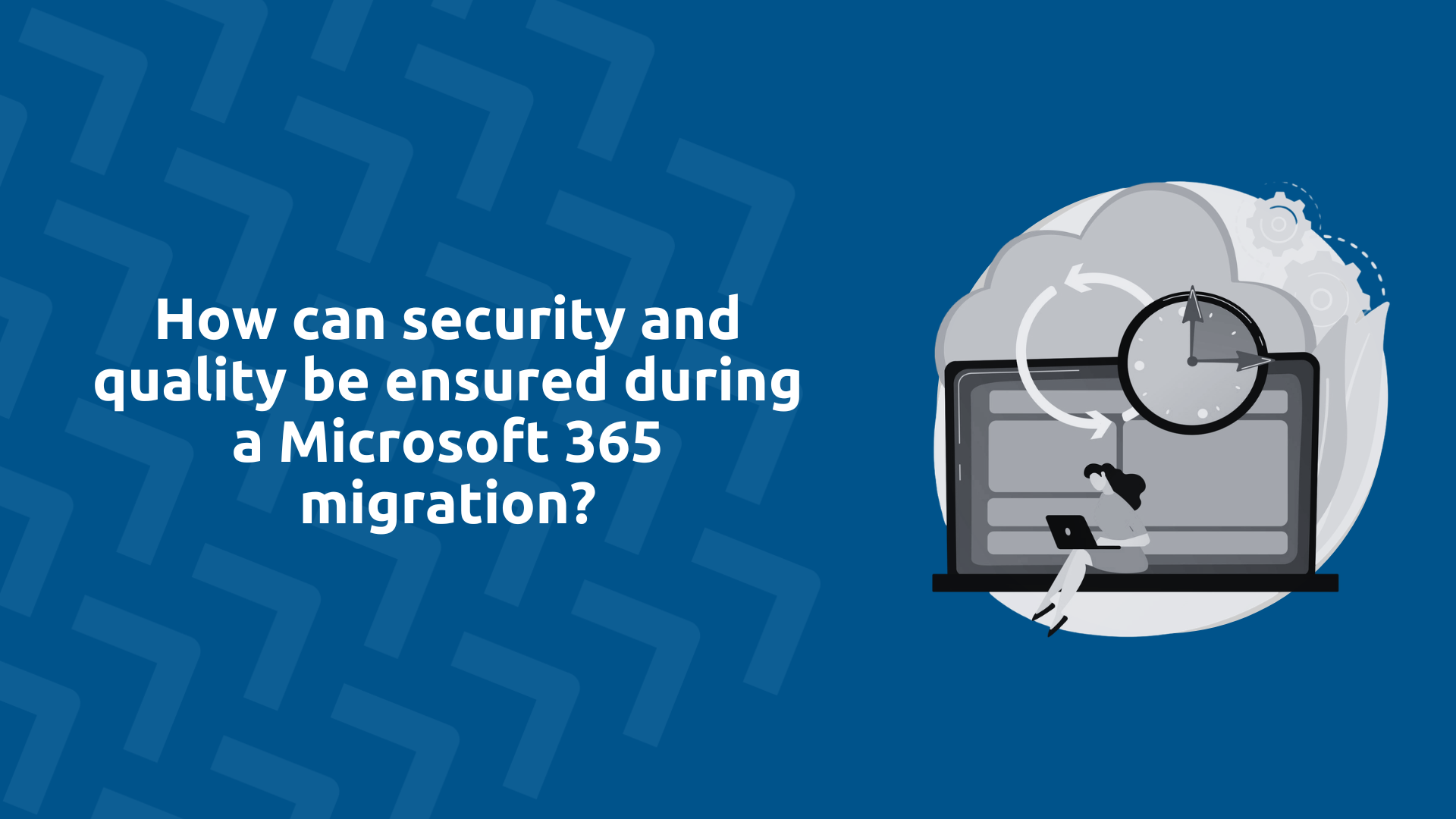 Microsoft 365 migration