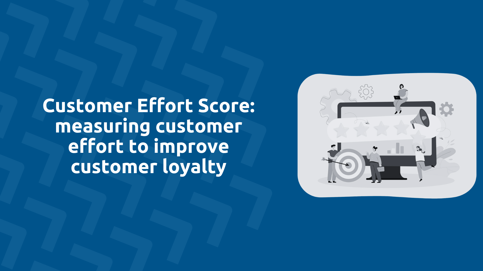 Customer Effort Score