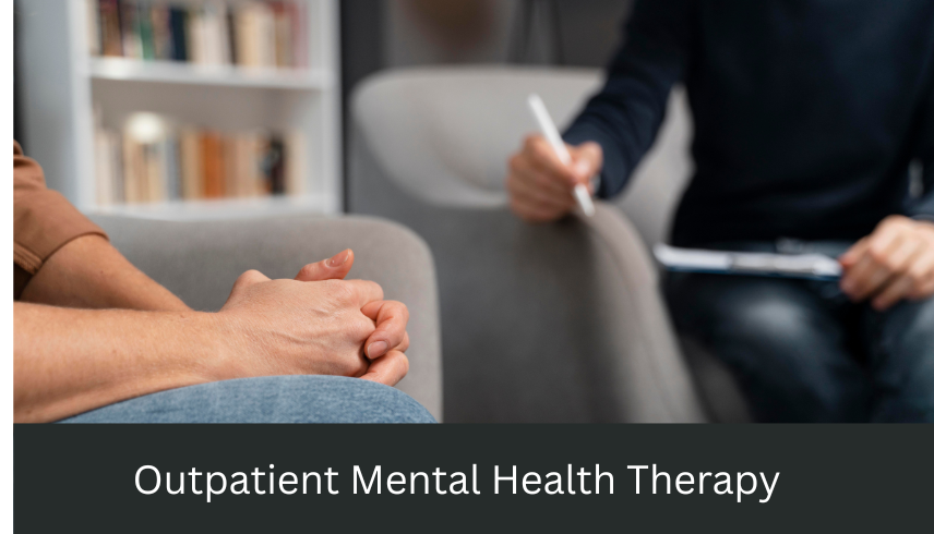 What is Outpatient Mental Health Therapy?