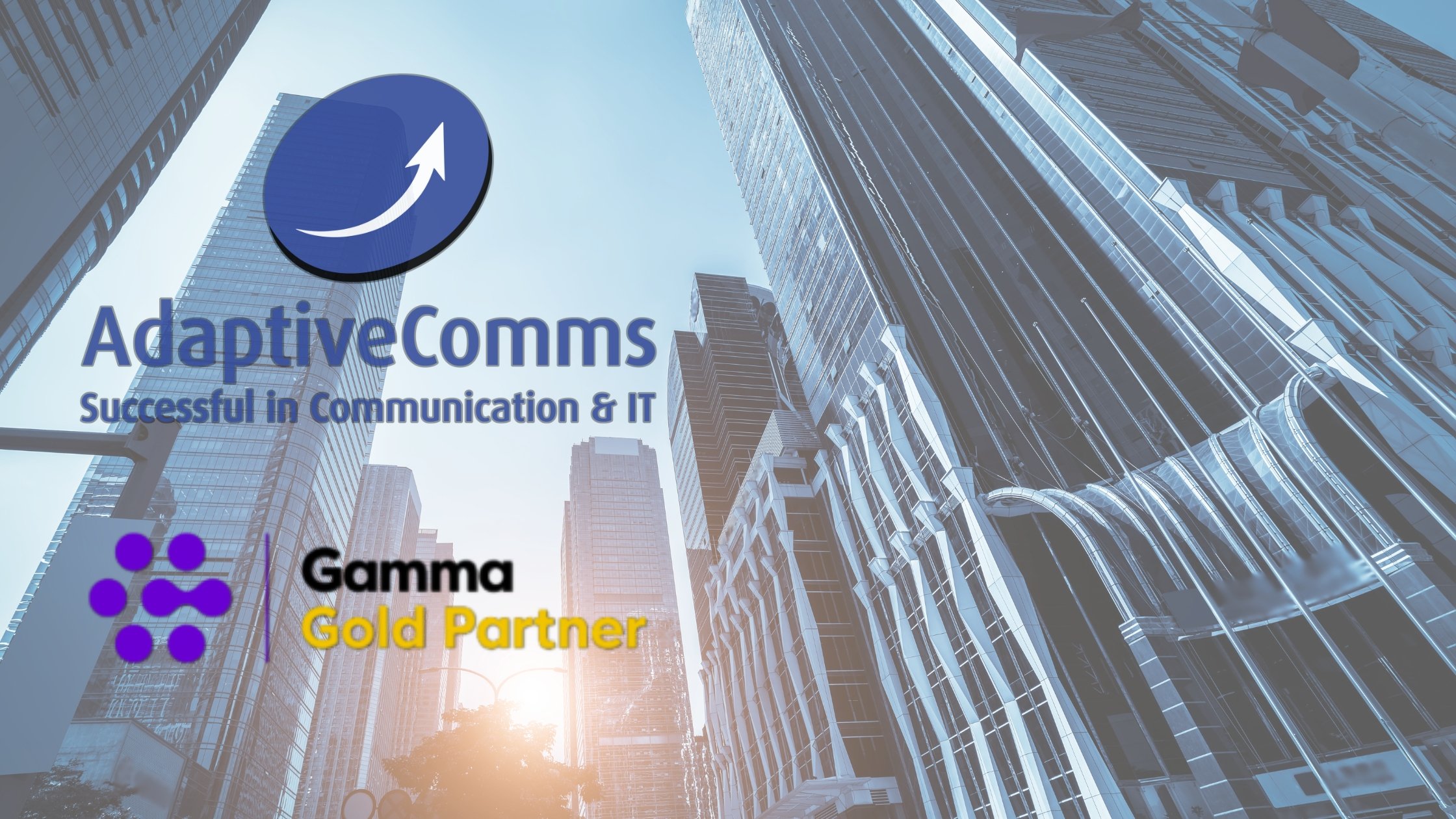 AdaptiveComms Awarded Gold Partner Status by Gamma