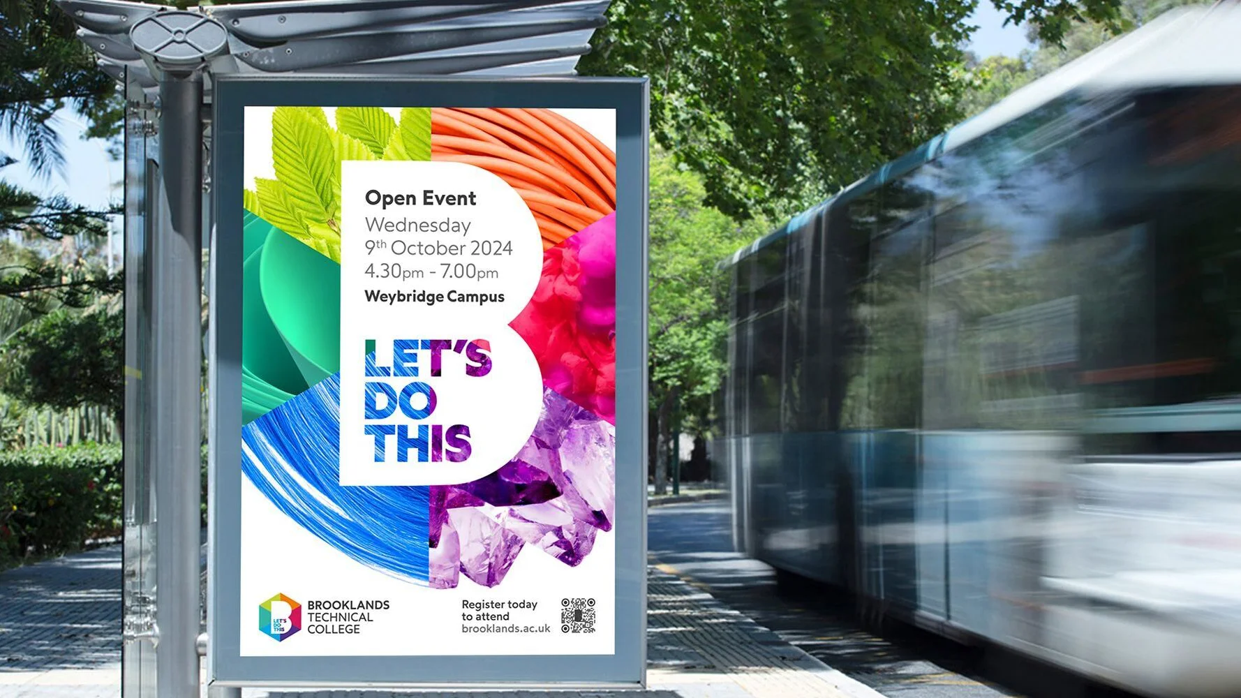 Bus stop poster advertising an open event at Weybridge Campus on Wednesday, 9th October 2024, 4:30pm to 7:00pm, by Brooklands Technical College with colorful abstract design and text 'LET'S DO THIS'.
