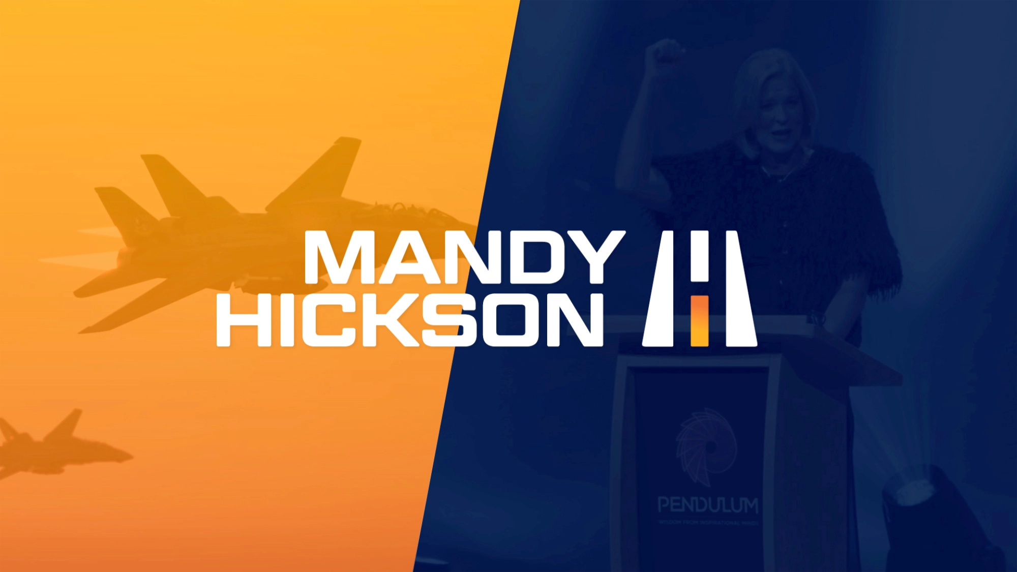 Split screen with fighter jets on orange background on left and Mandy Hickson speaking at a podium on blue background on right, overlaid with Mandy Hickson's full logo in white and orange.