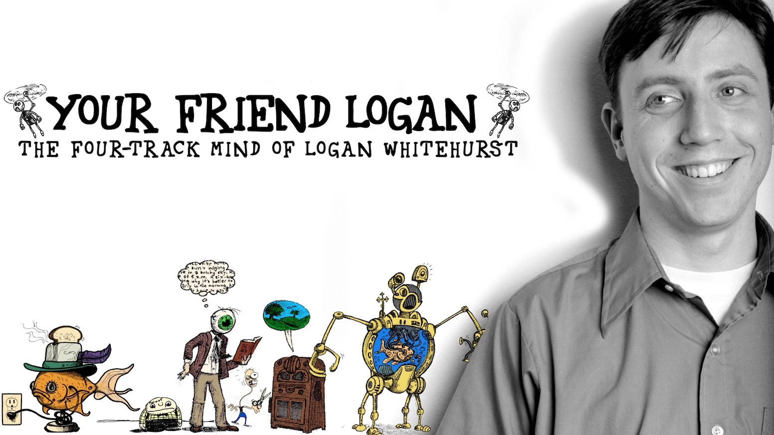 Your Friend Logan - documentary title and key art (Now Streaming). Photo by Sara Sanger.