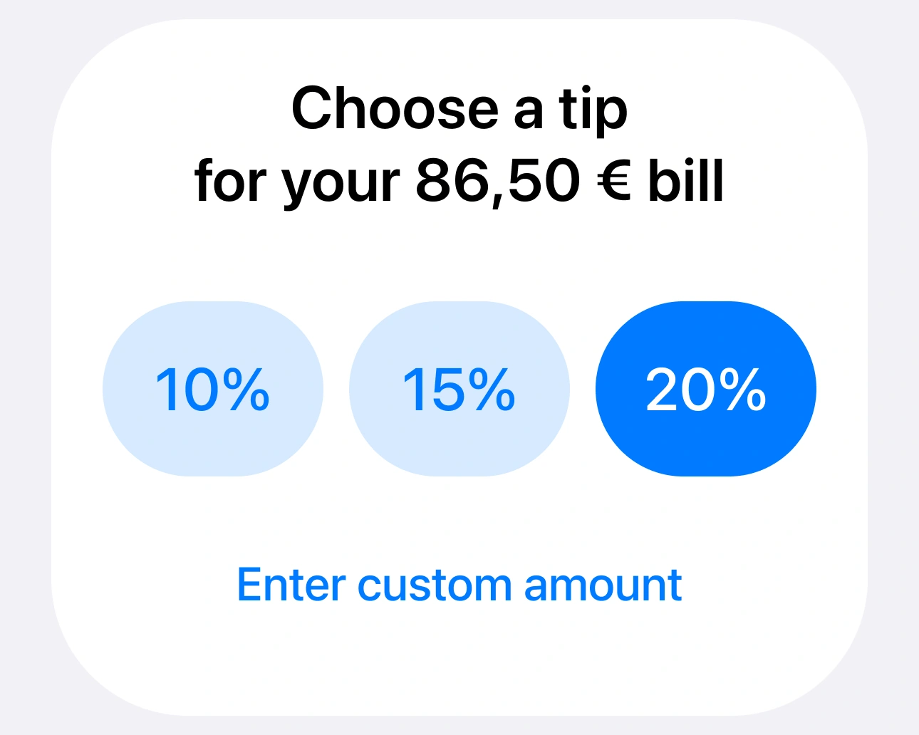 Suggested tip amounts and custom tip entry in the payment flow