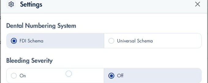 Settings: dental numbering system and bleeding severity