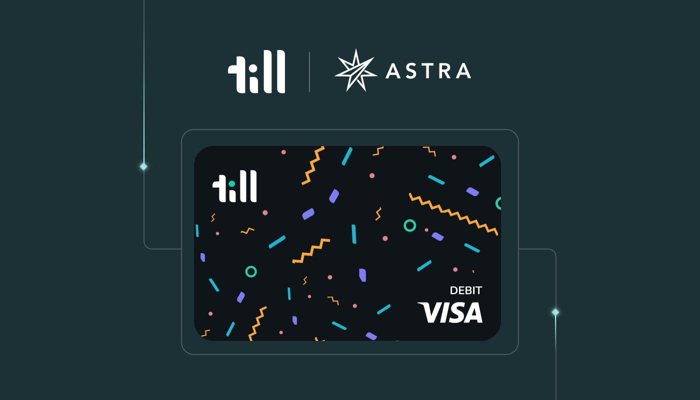 The Till and Astra logos on a dark green background. Below sits the Till Financial kids debit card which is black with colorful confetti.