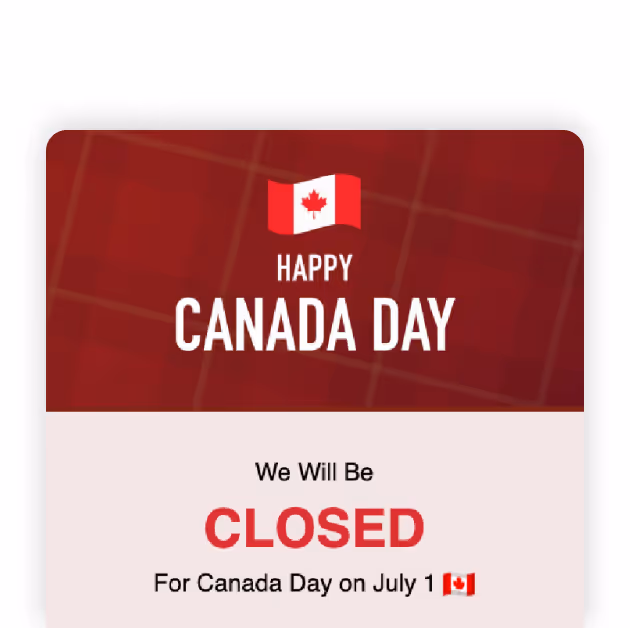 Happy Canada Day Closed