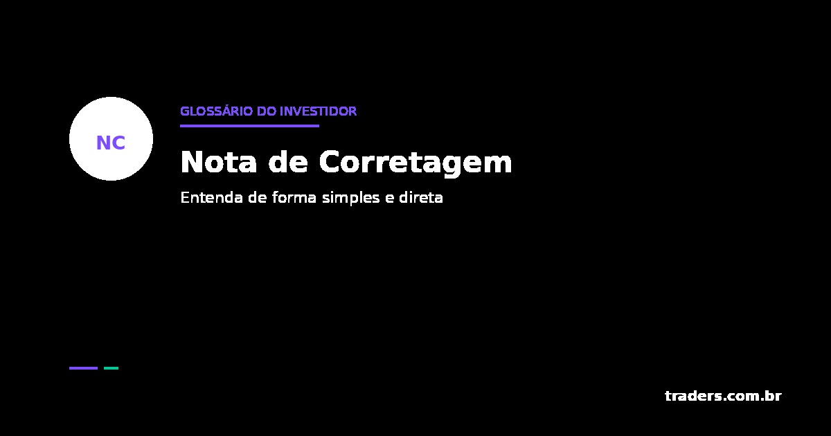Nota de Corretagem: o que é e como funciona