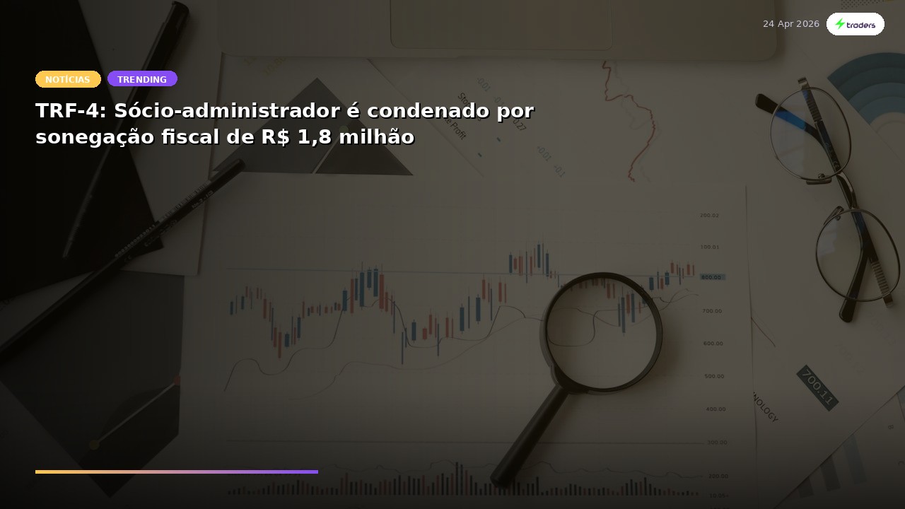 Empresário pega cadeia após deixar de recolher R$ 1,8 mi ao fisco