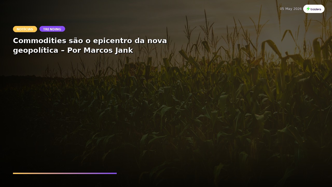 Petróleo, soja e minério: a nova arma silenciosa do mundo