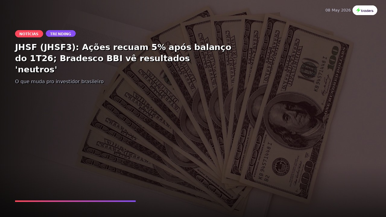 JHSF (JHSF3): Ações recuam 5% após balanço do 1T26; Bradesco BBI vê resultados 'neutros'