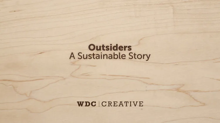 Outsiders sustainable story
