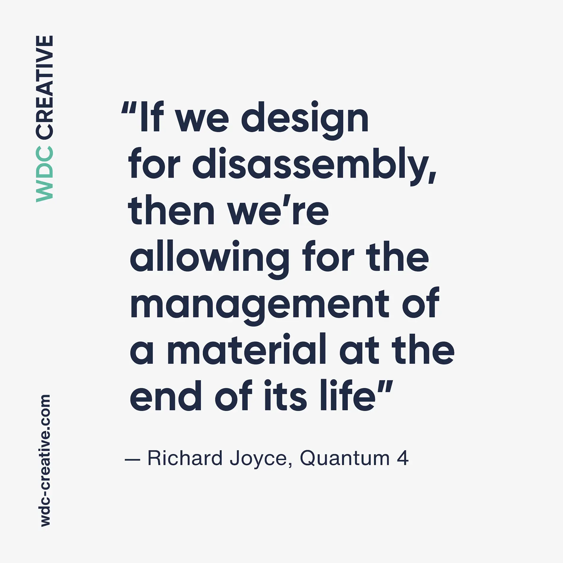 Management of a material at the end of its life