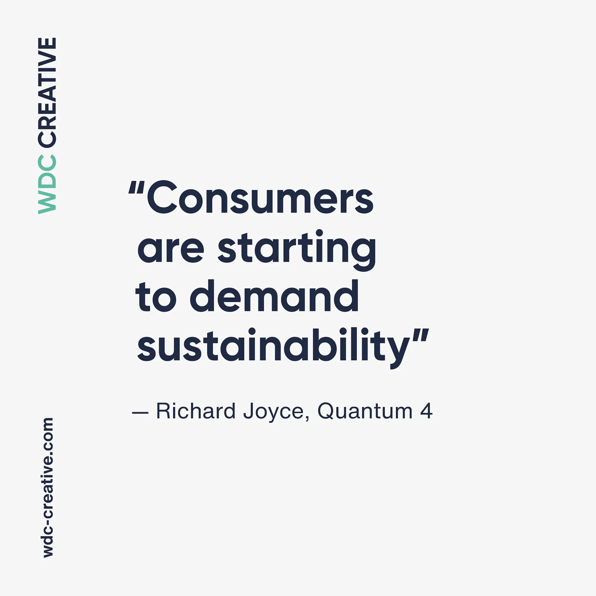 Consumers are starting to demand sustainability