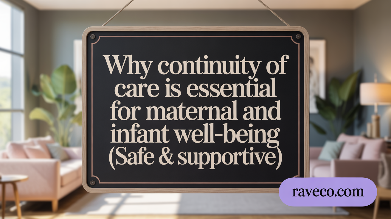 Why Continuity of Care is Essential for Maternal and Infant Well-being
