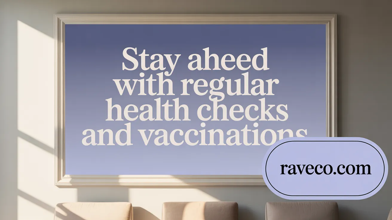 Stay Ahead with Regular Health Checks and Vaccinations