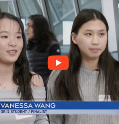 Two young women indoors, one identified as Vanessa Wang, a grade 12 student and finalist, with a man blurred in the background.