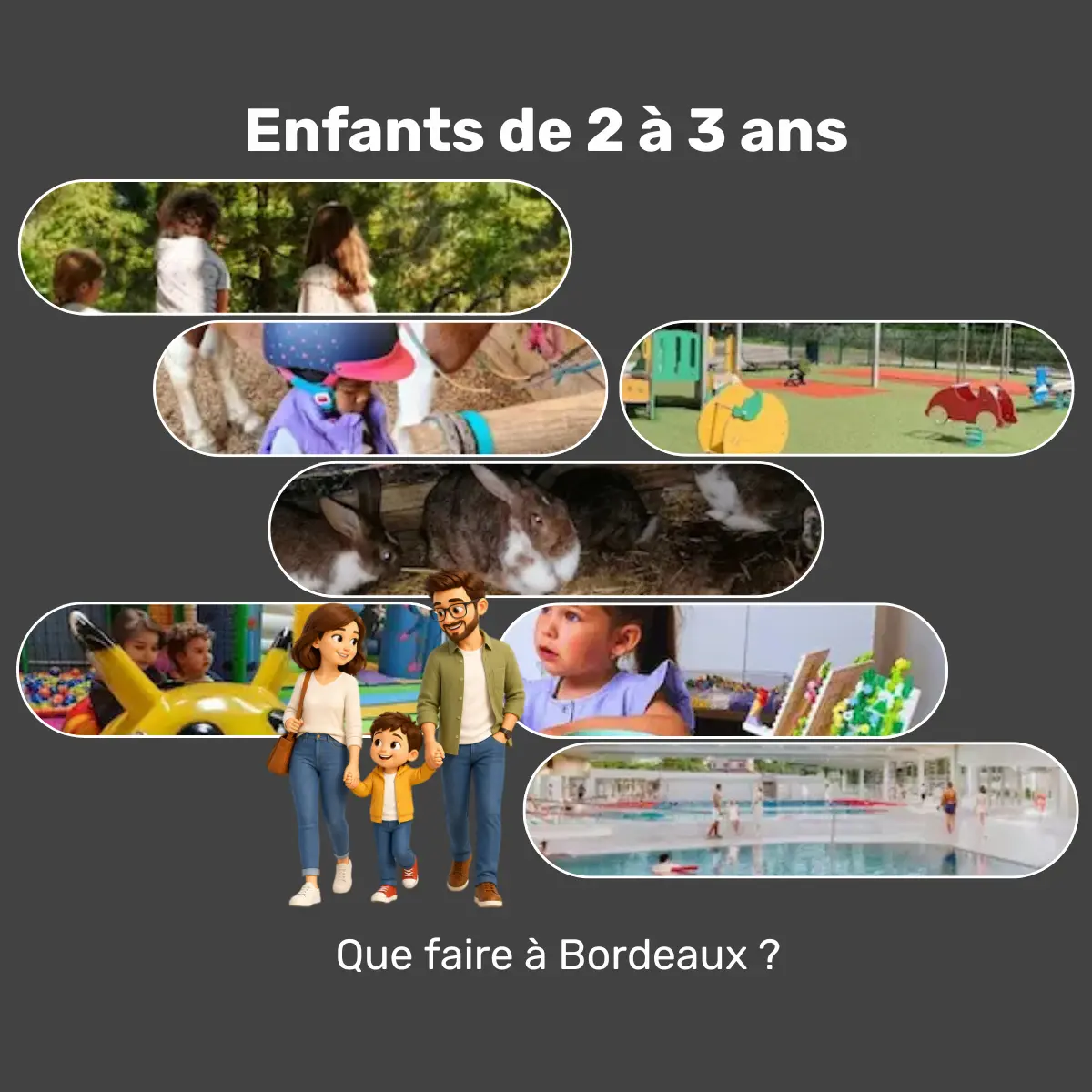 sortie à Bordeaux avec un enfant de 2 à 3 ans