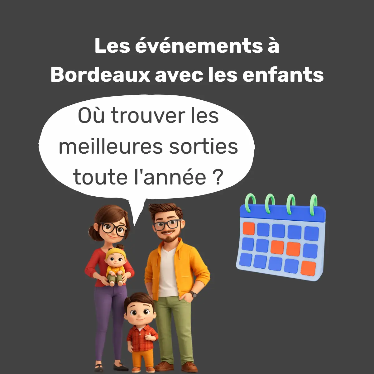 Famille découvrant un événement pour enfants à Bordeaux