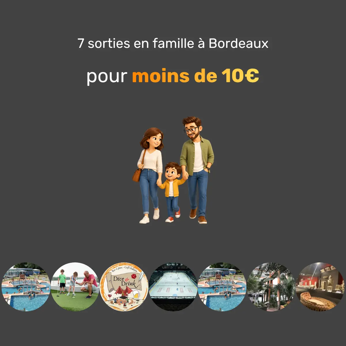 activités à moins de 10 euros à Bordeaux avec des enfants