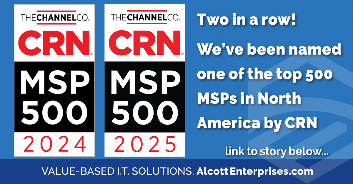 Alcott Enterprises one of the top 500 Managed Service Providers (MSPs) in North America.