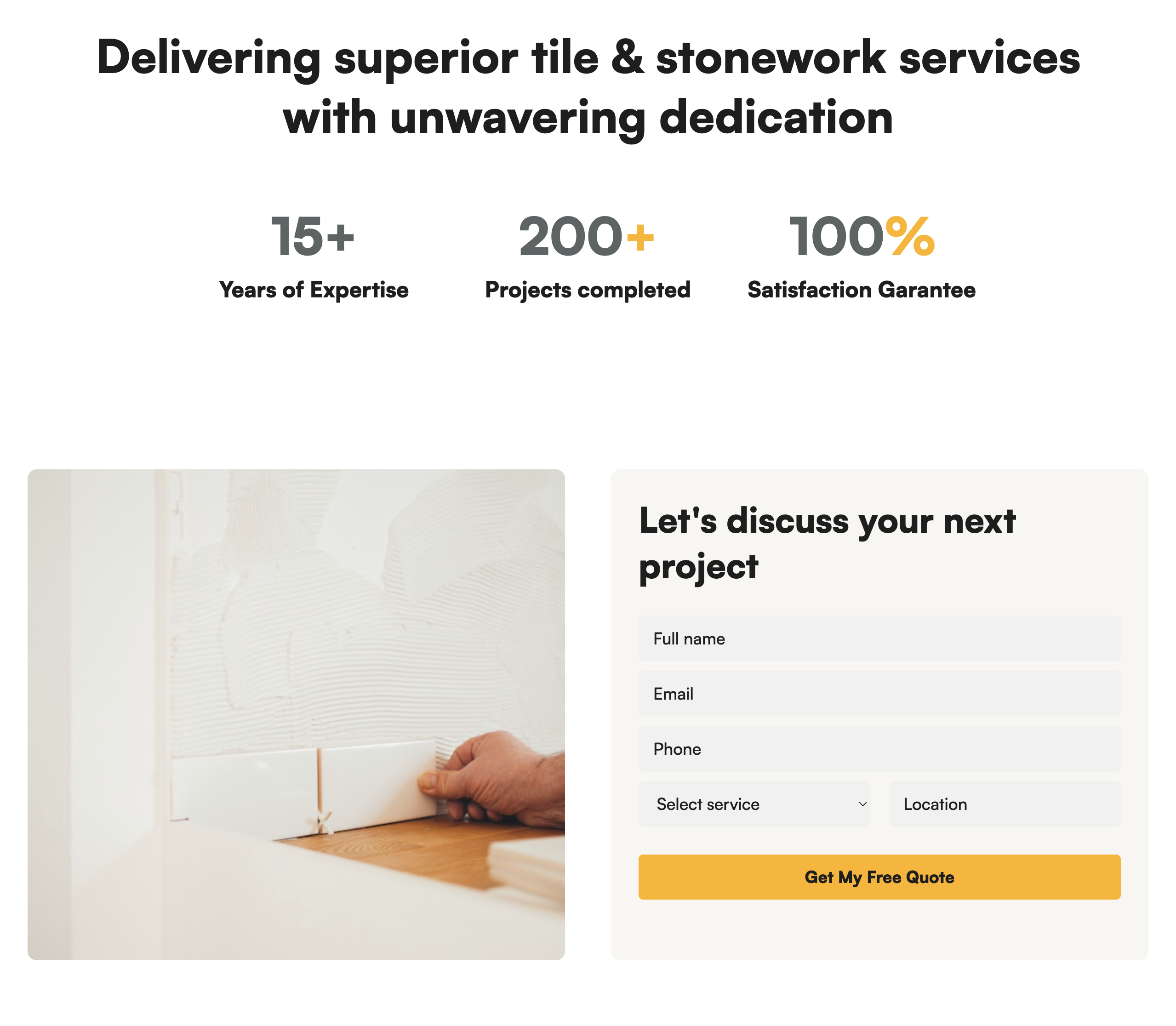 A webpage section promoting "superior tile & stonework services." It displays statistics like "15+ Years of Expertise" and a "Let's discuss your next project!" contact form with input fields for name, email, phone, and project details.