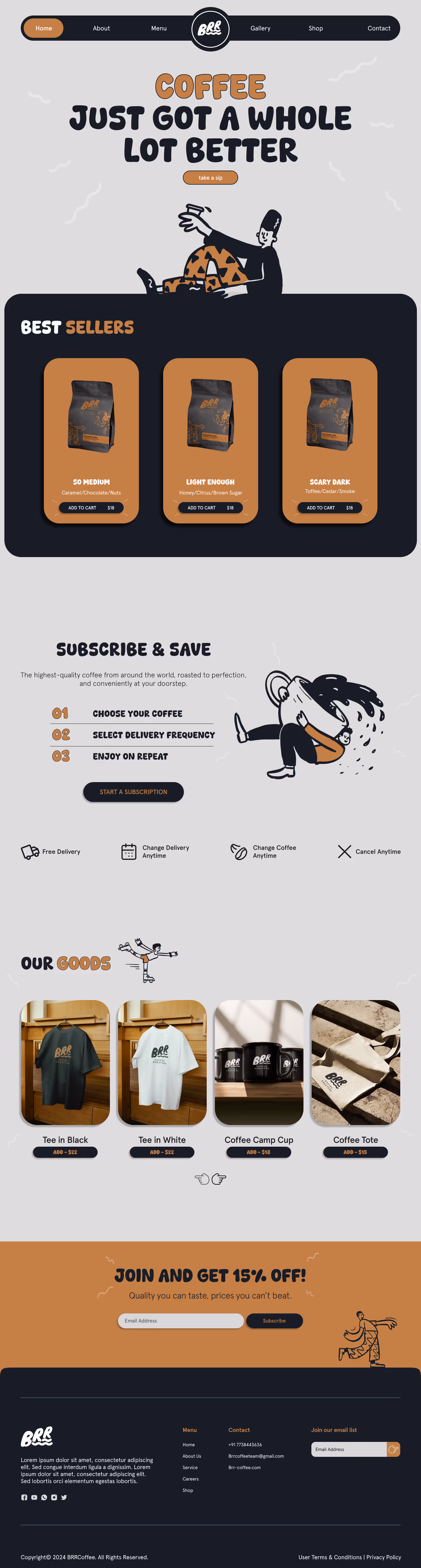 A full-page screenshot of a coffee brand's website with a dark and orange color scheme. It features a "JUST GOT A WHOLE LOT BETTER" headline, "Best Sellers" section with coffee bags, a "Subscribe & Save" section with illustrated figures, "Our Goods".